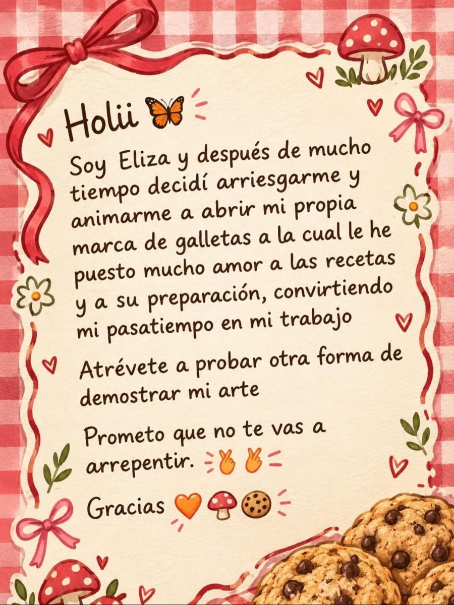 Carta de Ely: Holii, soy Eliza y decidí arriesgarme a abrir mi propia marca de galletas